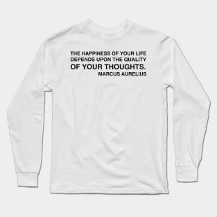 Marcus Aurelius Quotes Long Sleeve T-Shirt